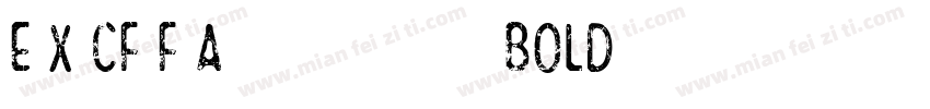 E X CF F Arial BOLD字体转换